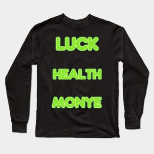 Luck Wish List 2024 Long Sleeve T-Shirt